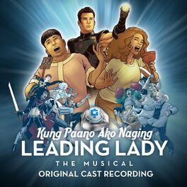 Album cover of Kung Paano Ako Naging: Leading Lady (The Musical) (Original Cast Recording)