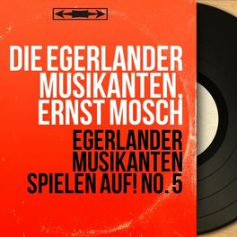 Album cover of Egerländer Musikanten spielen auf! No. 5 (Stereo Version)