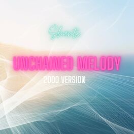 Album cover of Unchained Melody [2000 Version]