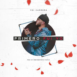 Album cover of Primero Fui Yo