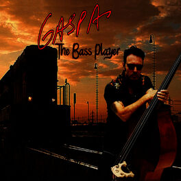 Album cover of Gaspa The Bass Player