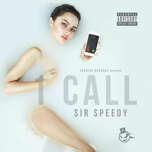 Sir Speedy - 1 Call (Hola Bebe) [En Vivo]: letras y canciones | Escúchalas  en Deezer