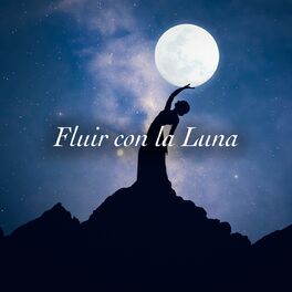 Album cover of Fluir con la Luna