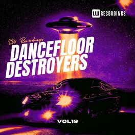 Album cover of Dancefloor Destroyers, Vol. 19