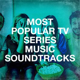Album cover of Most Popular Tv Series Music Soundtracks