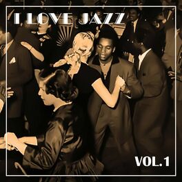 Album cover of I Love Jazz, Vol. 1