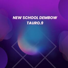 Album cover of NEW SCHOOL DEMBOW