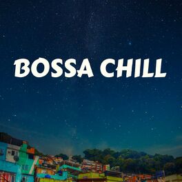 Album cover of Bossa Chill