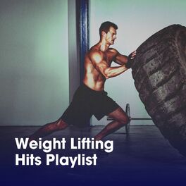 Album cover of Weight Lifting Hits Playlist