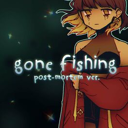 Album cover of Gone Fishing (Post-mortem Ver.)