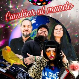 Album cover of Cumbiar al mundo
