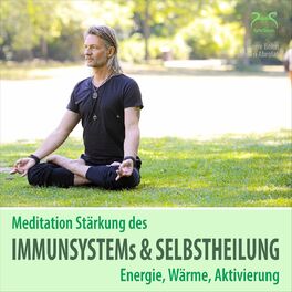 Album cover of Meditation Stärkung des Immunsystems und Selbstheilung, Energie, Wärme, Aktivierung