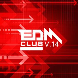 Album cover of Edm Club, Vol. 14