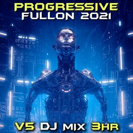 Album cover of Progressive Fullon 2021, Vol. 5 (DJ Mix)