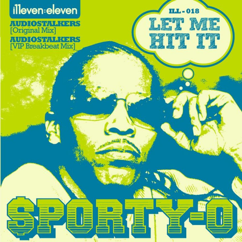 Left me hit. Let me Hit it (Audiostalkers Original Mix). Sporty o Let me Hit it. Sporty-o. Let me Hit it Audiostalkers Remix.