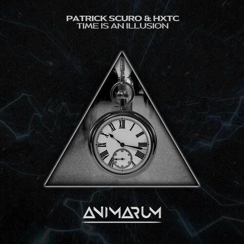 Patrick Scuro & Hxtc - Time Is an Illusion (2023) MP3