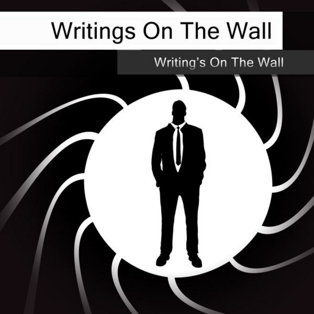 Writings on the wall. The writing on the Wall. Writing’s on the Wall обложка. Writing on the Wall группа. Writing on the Wall слова.