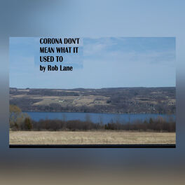 Album cover of Corona Don't Mean What It Used To