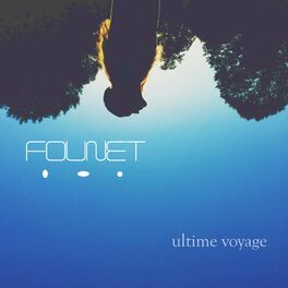 Album cover of Ultime Voyage