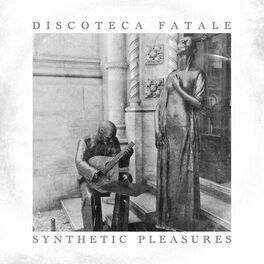 Album cover of Synthetic Pleasures