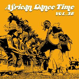 Album cover of African Dance Time Vol, 38