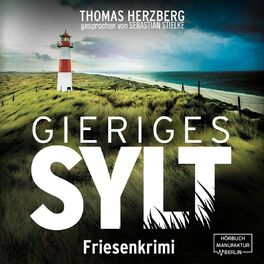 Album cover of Gieriges Sylt - Hannah Lambert ermittelt, Band 6 (ungekürzt)