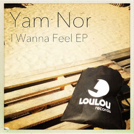 Album cover of I Wanna Feel