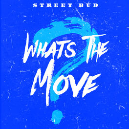 Album cover of What's The Move
