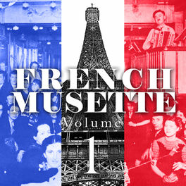 Album cover of French Musette, Vol. 1