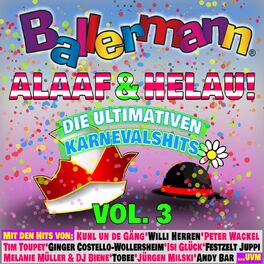 Album cover of Ballermann Alaaf und Helau! - Die Ultimativen Karnevals Hits, Vol. 3