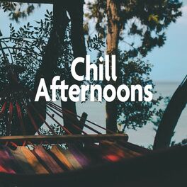 Album cover of Chill Afternoons