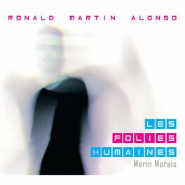 Album cover of Les Folies Humaines, Marin Marais