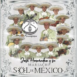 Album cover of 25 Aniversario José Hernández y Su Mariachi Sol de México