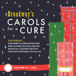 Album cover of Broadway's Carols for a Cure, Vol. 13, 2011