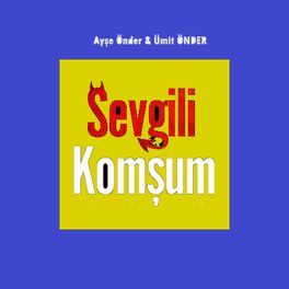 Album cover of Sevgili Komşum