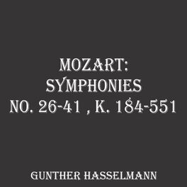 Album cover of Mozart: Symphonies No. 26-41 , K. 184-551