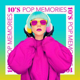Album cover of 10's Pop Memories