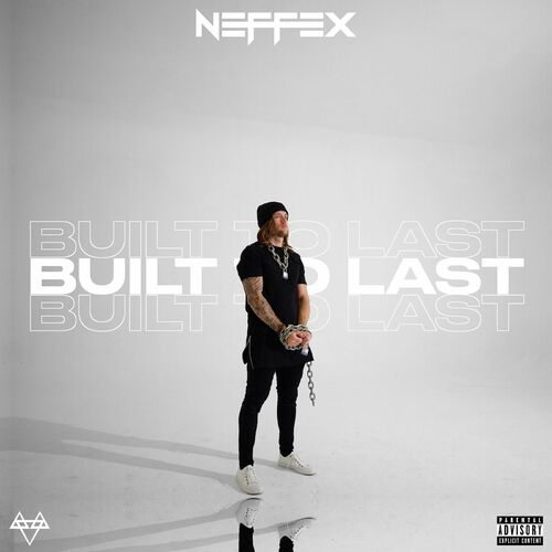 Download NEFFEX - Built to Last: The Collection (Album) mp3