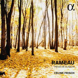 Album cover of Rameau: Pièces de clavecin (Alpha Collection)