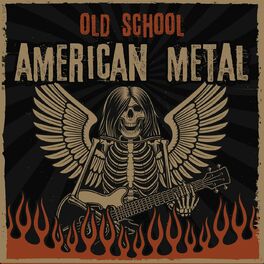 Album cover of Old School American Metal