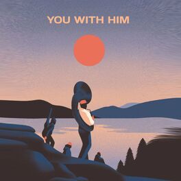 Album cover of You With Him