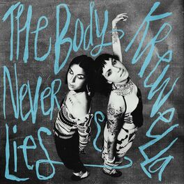 Album cover of The Body Never Lies