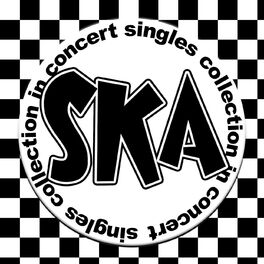 Album cover of Ska Singles Collection In Concert