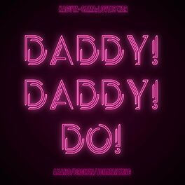 Album cover of DADDY! DADDY! DO! (From 