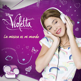 Album cover of Violetta - La Música Es Mi Mundo