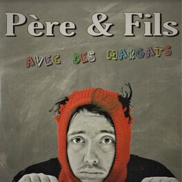 Album cover of Père et Fils AVEC DES MARGATS