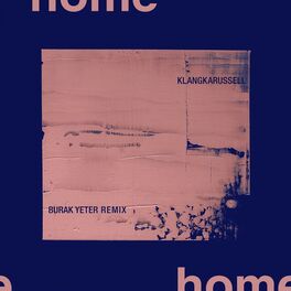 Album cover of Home (Burak Yeter Remix)