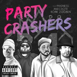 Album cover of Party Crashers (feat. Tony Madness, Anecdote & Konk Zooben)