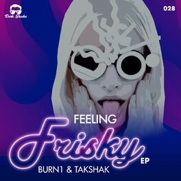 Album cover of Feeling Frisky EP