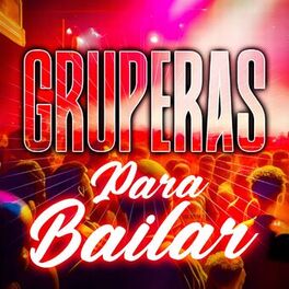 Album cover of Gruperas Para Bailar